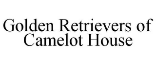 GOLDEN RETRIEVERS OF CAMELOT HOUSE