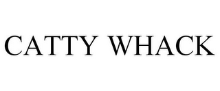 CATTY WHACK
