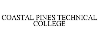 COASTAL PINES TECHNICAL COLLEGE