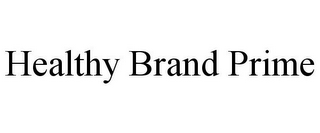 HEALTHY BRAND PRIME