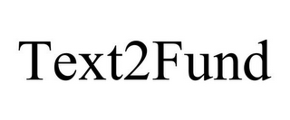 TEXT2FUND