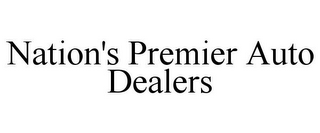 NATION'S PREMIER AUTO DEALERS