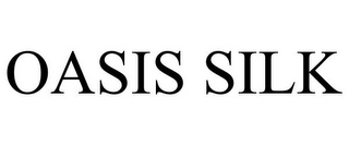 OASIS SILK