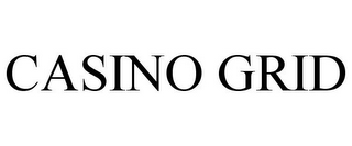 CASINO GRID