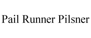 PAIL RUNNER PILSNER