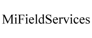 MIFIELDSERVICES