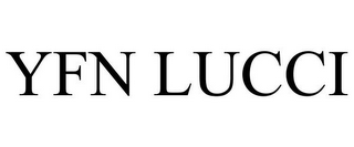 YFN LUCCI