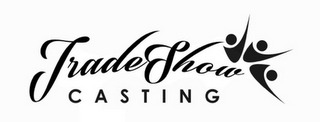 TRADESHOW CASTING