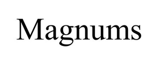 MAGNUMS