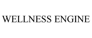 WELLNESS ENGINE