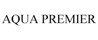 AQUA PREMIER