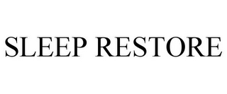 SLEEP RESTORE