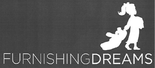 FURNISHINGDREAMS