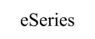 ESERIES