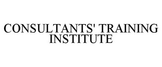 CONSULTANTS' TRAINING INSTITUTE