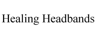 HEALING HEADBANDS