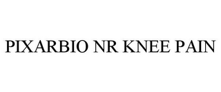 PIXARBIO NR KNEE PAIN