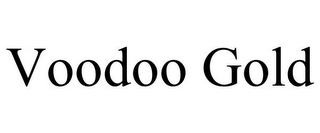 VOODOO GOLD