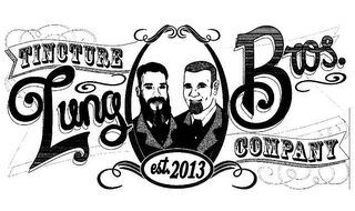 LUNG BROS. TINCTURE COMPANY EST. 2013