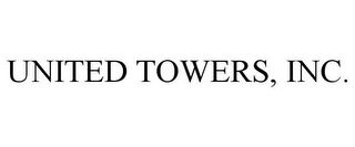 UNITED TOWERS, INC.