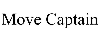 MOVE CAPTAIN