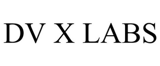 DV X LABS