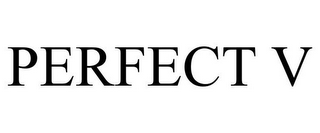 PERFECT V