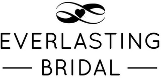 EVERLASTING BRIDAL