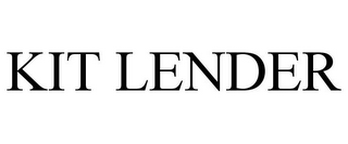 KIT LENDER