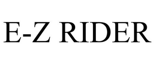 E-Z RIDER