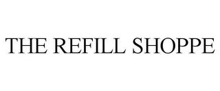 THE REFILL SHOPPE