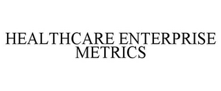 HEALTHCARE ENTERPRISE METRICS