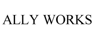 ALLY WORKS