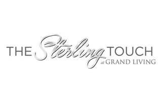 THE STERLING TOUCH AT GRAND LIVING