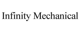 INFINITY MECHANICAL