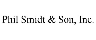 PHIL SMIDT & SON, INC.