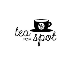 TEA FOR SPOT