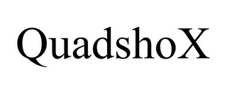 QUADSHOX