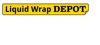 LIQUID WRAP DEPOT