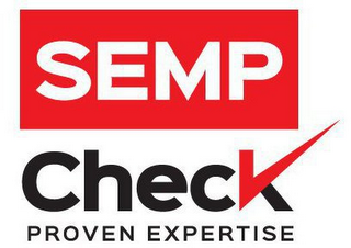 SEMP CHECK PROVEN EXPERTISE