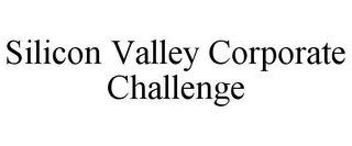 SILICON VALLEY CORPORATE CHALLENGE