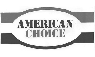 AMERICAN CHOICE