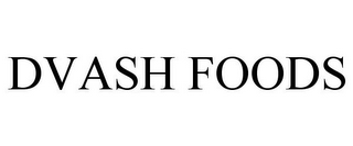 DVASH FOODS