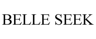BELLE SEEK