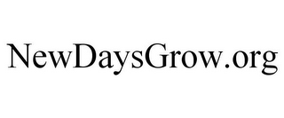 NEWDAYSGROW.ORG