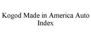 KOGOD MADE IN AMERICA AUTO INDEX