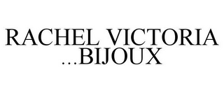 RACHEL VICTORIA ...BIJOUX