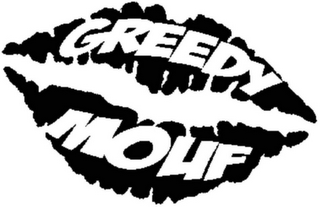 GREEDY MOUF