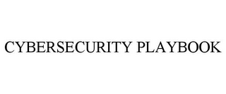 CYBERSECURITY PLAYBOOK