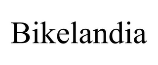 BIKELANDIA